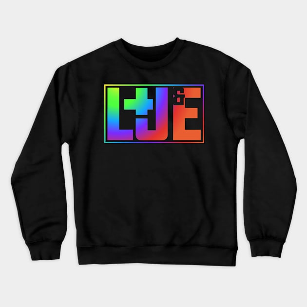 LU+E [live universe everything] Crewneck Sweatshirt by Jokertoons